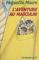 L'Aventure au masculin