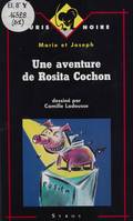Une aventure de Rosita Cochon