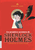 3, Les premières aventures de Sherlock Holmes, L'espion de la place Rouge