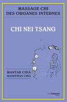 Chi nei tsang : Massage chi des organes internes