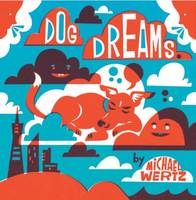 Michael Wertz Dog Dreams /anglais