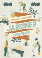 Jardiner sans dépenser