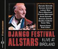 DJANGO FESTIVAL ALLSTARS LIVE AT BIRDLAND & MORE