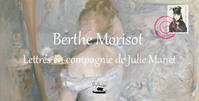 Lettres en compagnie de Julie Manet