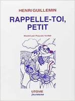 RAPPELLE-TOI PETIT