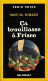 Ca Brouillasse à Frisco