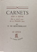 Carnets XXII à XXVIII² - Du 23 avril 1932 au 22 novembre 1934.