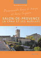 Salon-de-Provence, La crau et les alpilles