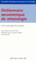 Dictionnaire oecuménique de missiologie, cent mots pour la mission