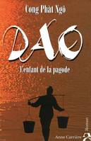 Dao, L'enfant de la pagode