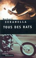 Seuil Policiers Tous des rats, roman