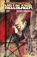 John Contantine Hellblazer, 1, HELLBLAZER PECHE ORIGINEL