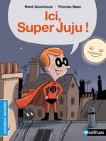 Ici Super Juju!