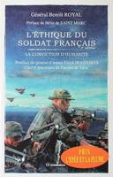 L'éthique du soldat français - la conviction d'humanité, la conviction d'humanité