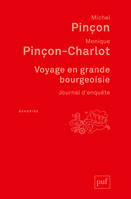 Voyage en grande bourgeoisie, Journal d'enquête