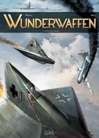 1, Wunderwaffen T01, Le Pilote du Diable