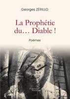 La Prophétie du  Diable !