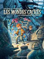 Les Mondes cachés T2 : La Confrérie secrète