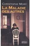 La Maladie des autres, roman