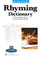 Mini Music Guides: Rhyming Dictionary, All the Essential Words in an Easy-to-Follow Format!