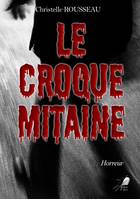 Le Croquemitaine, Roman horreur