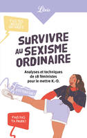 Survivre au sexisme ordinaire