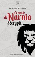 Le monde de Narnia décrypté