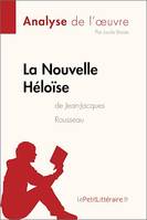 La Nouvelle Héloïse de Jean-Jacques Rousseau (Analyse de l'oeuvre), Analyse complète et résumé détaillé de l'oeuvre