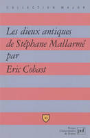 Les dieux antiques de Stéphane Mallarmé