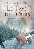 Le Pays de l'Ours, Une enquête d'Ester Laroche