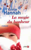 La magie du bonheur, roman