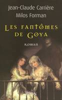 Les fantômes de Goya, roman