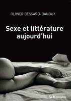 SEXE ET LITTERATURE AUJOURD'HUI