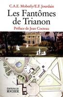 Les Fantômes de Trianon, une aventure