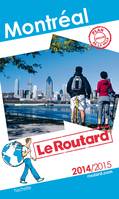 Guide du Routard Montréal 2014/2015