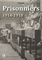 Prisonniers 1914-1918