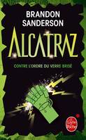 4, Alcatraz contre l'Ordre du Verre Brisé (Alcatraz, Tome 4)