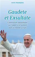 Gaudete et Exsultate, Exhortation apostolique sur l'appel à la sainteté dans le monde actuel