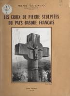 Les croix de pierre sculptées du Pays basque français