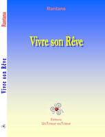 Vivre son rêve