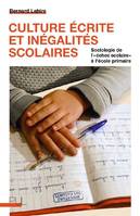 Culture écrite et inégalités scolaires, Sociologie de l'échec scolaire à l'école primaire