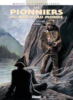 Les pionniers du Nouveau monde., 15, Les Pionniers du nouveau monde - Tome 15, Le Choix de Crimbel