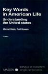 Key Words In American Life. Understanding The United States 3eme Edition, understanding the United States