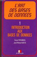 L'Art Des Bases De Donnees 1 - Introduction
