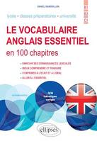 Le vocabulaire anglais essentiel en 100 chapitres, B1-B2-C1