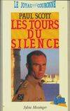 3, Le quatuor indien Tome III : Les Tours du silence