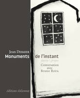 Monuments de l’instant