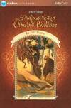 Les désastreuses aventures des orphelins Baudelaire, 9, 9/LES DESASTREUSES AVENTURES DES ORPHELINS BAUDELAIRE LA FETE FEROCE