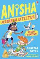 Anisha, Accidental Detective: Beach Disaster