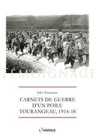 Carnets de guerre d'un poilu tourangeau, 1914-18